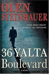 (2005) 36 Yalta Boulevard aka The Vienna Assignment by Olen Steinhauer