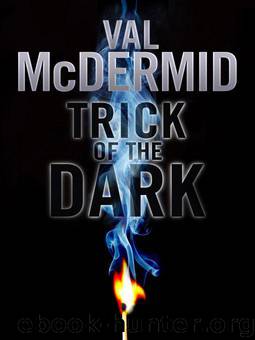 (2011) Trick of the Dark by Val McDermid