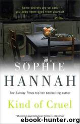 (2012) Kind of Cruel by Sophie Hannah