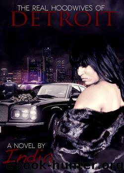 (2012) The Real Hoodwives of Detroit by India