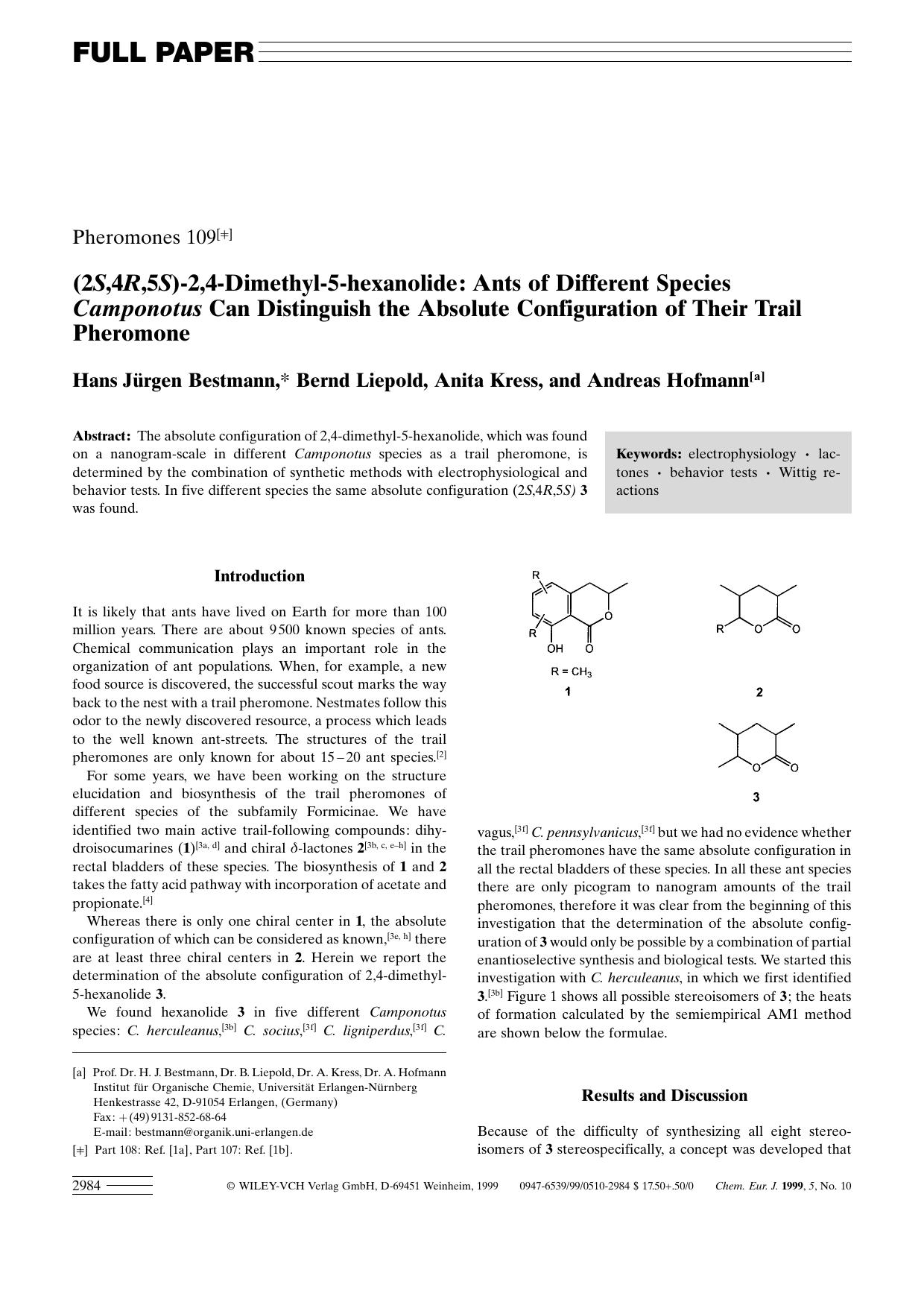 (2S,4R,5S)-2,4-Dimethyl-5-hexanolide: Ants of Different Species Camponotus Can Distinguish the Absolute Configuration of Their Trail Pheromone by Unknown