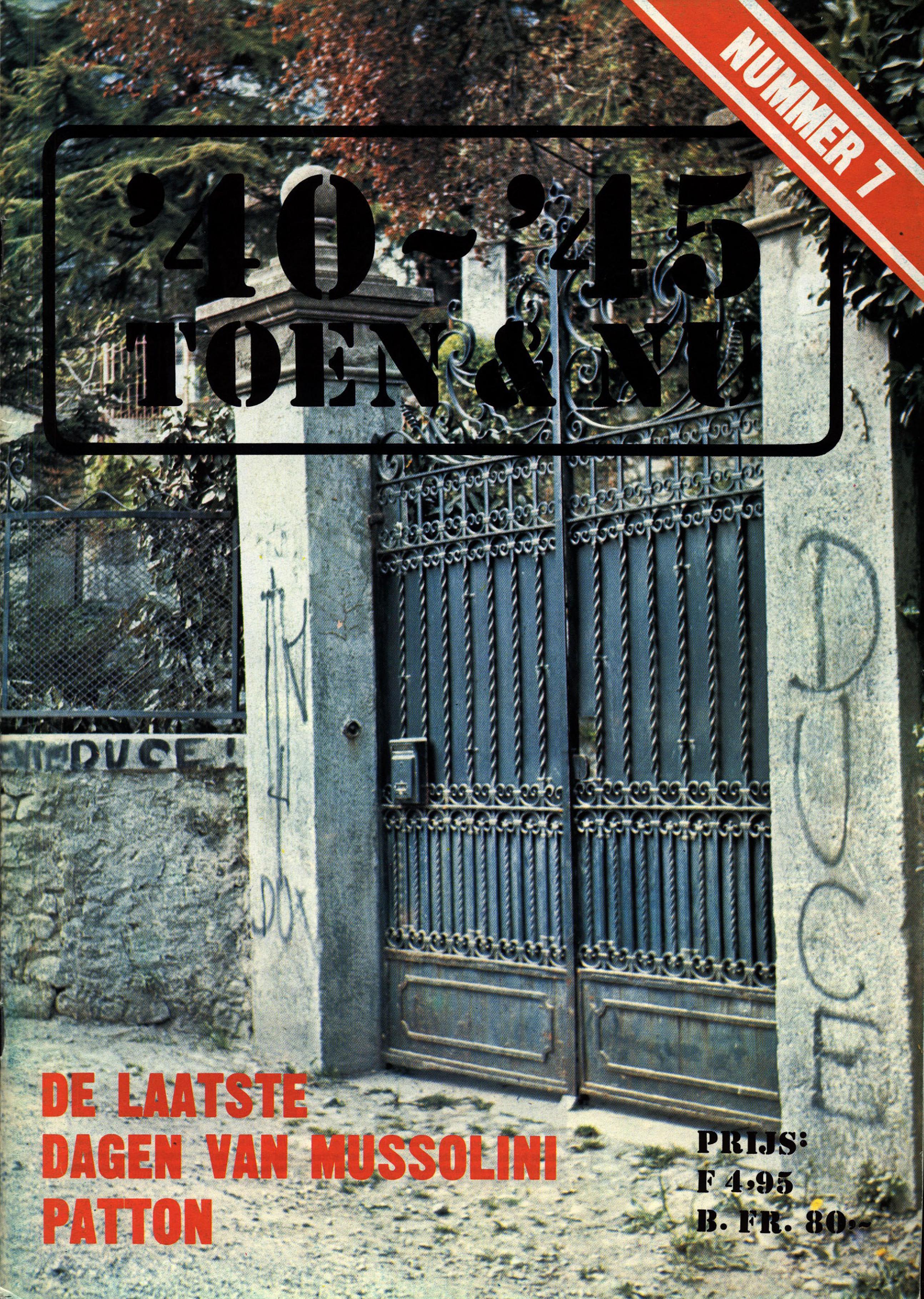 (40-45 Toen & Nu 007) The Last Days of Mussolini. Patton by Unknown