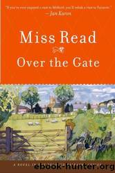 (520)Over the Gate by Miss Read