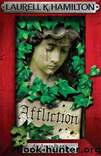 (Anita Blake, Vampire Hunter #22) Affliction by Laurell K. Hamilton