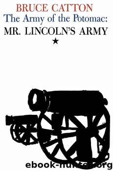 (AotP1) Mr Lincoln's Army by Bruce Catton