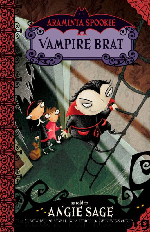 (Araminta Spookie 04) Araminta Spookie 4: Vampire Brat by Angie Sage