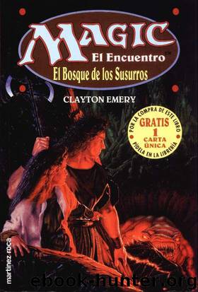 (Archidruida 01) El Bosque De Los Susurros by Clayton Emery