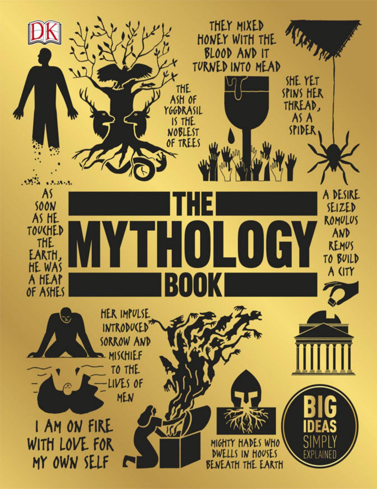 (Big ideas simply explained) - The Mythology Book by DK