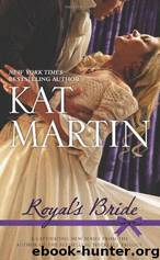 (Bride's Trilogy #1) Royal's Bride by Kat Martin