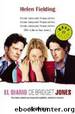 (Bridget Jones 01) El Diario De Bridget Jones by Helen Fielding