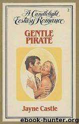 (Candlelight Ecstasy #2) Gentle Pirate by Jayne Castle (Jayne Ann Krentz)