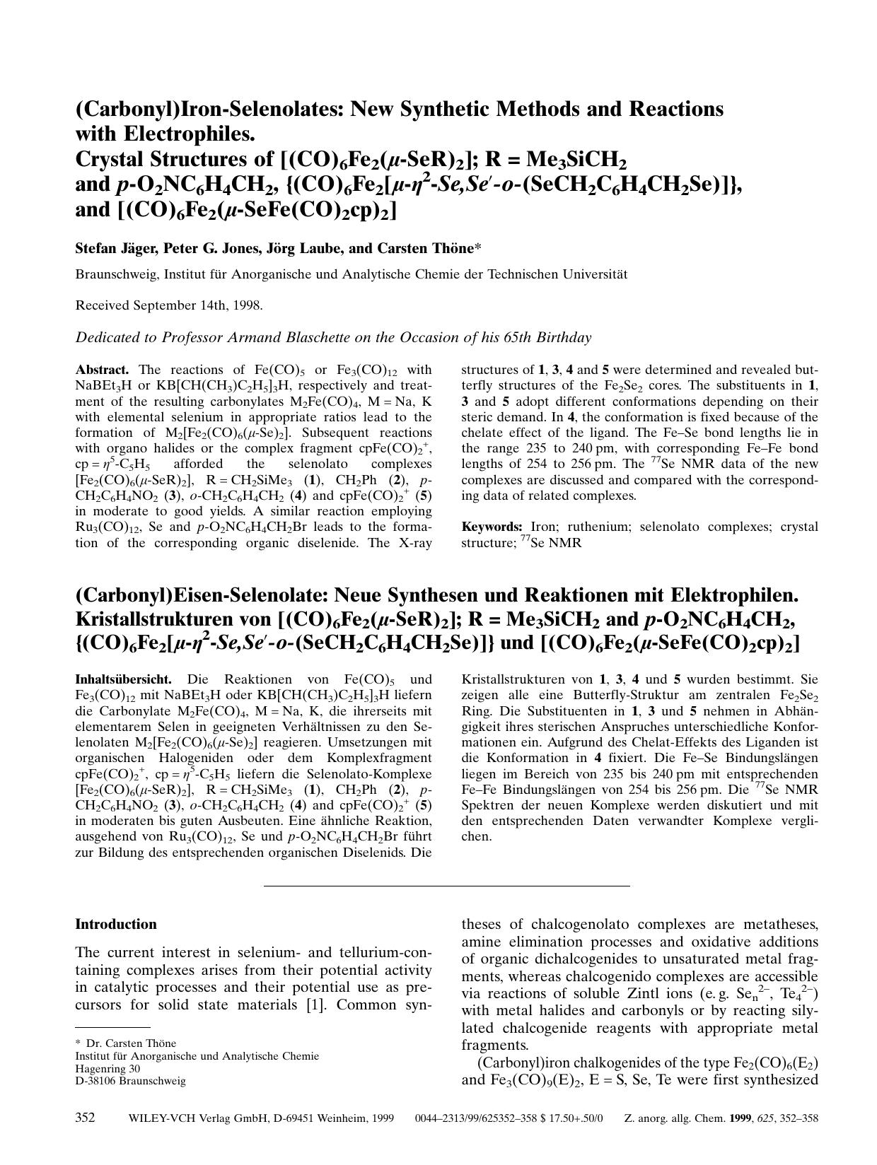(Carbonyl)Iron-Selenolates: New Synthetic Methods and Reactions with Electrophiles. Crystal Structures of [(CO)6Fe2(Âµ-SeR)2]; R[hairsp]=[hairsp]Me3SiCH2 and p-O2NC6H4CH2, [lcub](C by Unknown