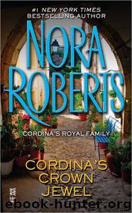 (Cordina #4) Cordina's Crown Jewel by Nora Roberts
