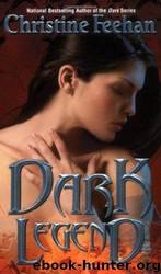 (Dark 8) Dark Legend by Christine Feehan