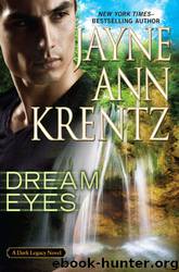 (Dark Legacy #2) Dream Eyes by Jayne Ann Krentz
