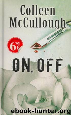 (Delmonico 01) On, Off by Colleen Mccullough