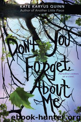 (Don't You) Forget About Me by Kate Karyus Quinn