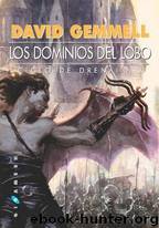 (Drenai) Los Dominios Del Lobo(v.2) by David Gemmell