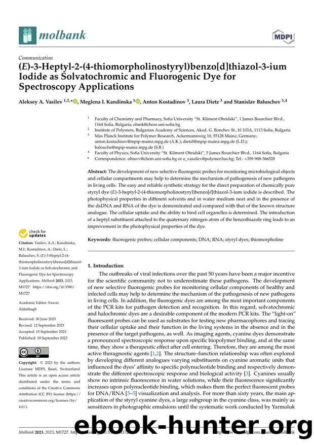 (E)-3-Heptyl-2-(4-thiomorpholinostyryl)benzo[d]thiazol-3-ium Iodide as Solvatochromic and Fluorogenic Dye for Spectroscopy Applications by Aleksey A. Vasilev Meglena I. Kandinska Anton Kostadinov Laura Dietz & Stanislav Baluschev