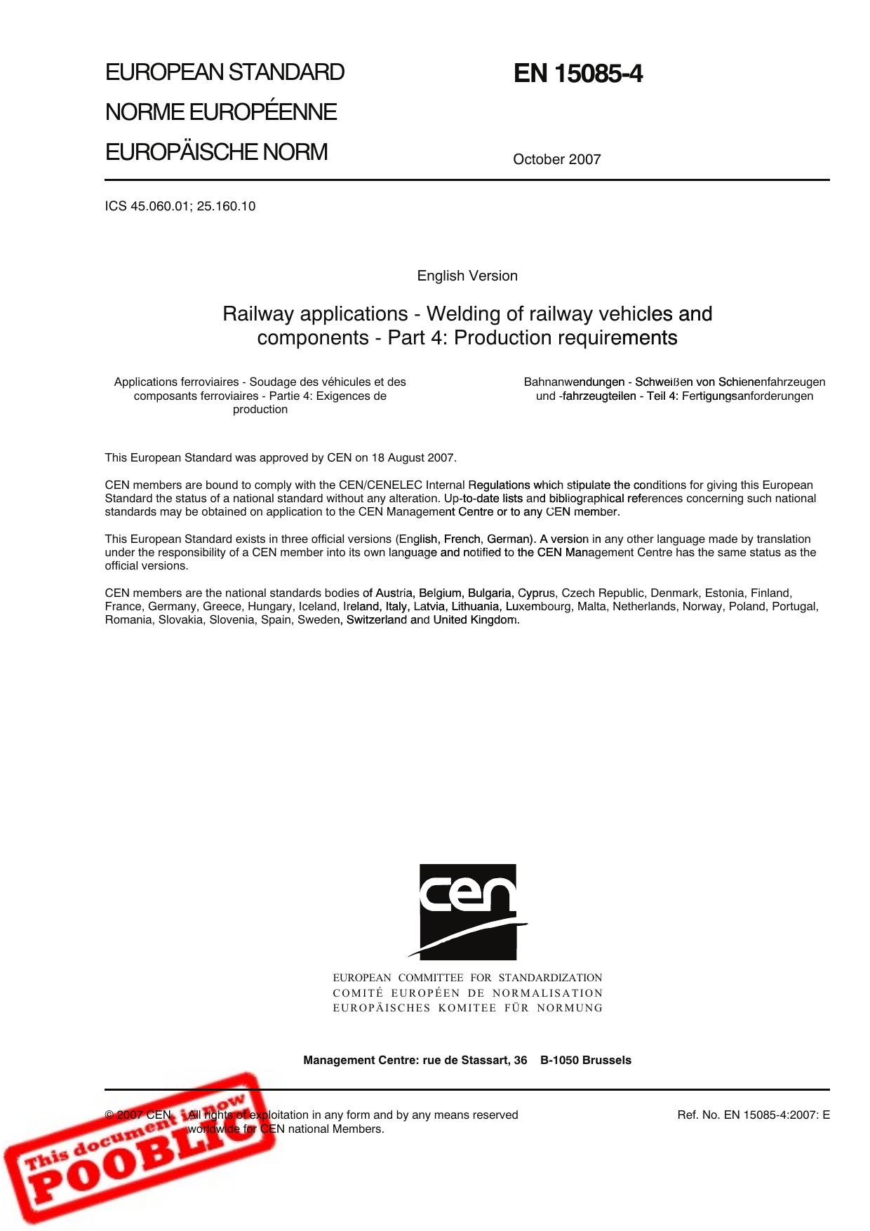 (EN 15085-4-2007 Ó¢ÎÄ°æ Railway applications - Welding of railway vehicles and components - Part 4 Production requirements.pdf) by wujaso
