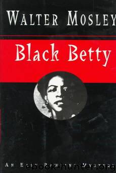 (Easy Rawlins 04) Betty La Negra by Walter Mosley