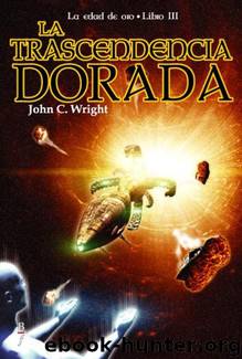 (Edad De Oro 03) La Trascendencia Dorada(c.1) by John Wright