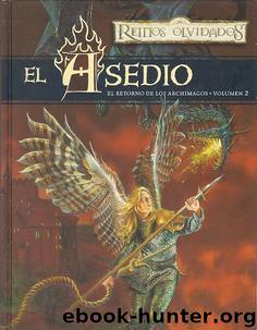(El Retorno De Los Archimagos 02) El Asedio by Troy Denning