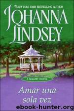 (Familia Mallory 01) Amar Una Sola Vez by Johanna Lindsey
