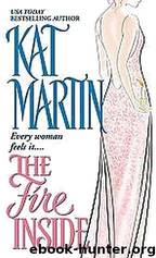 (Fire Trilogy #2) The Fire Inside by Kat Martin
