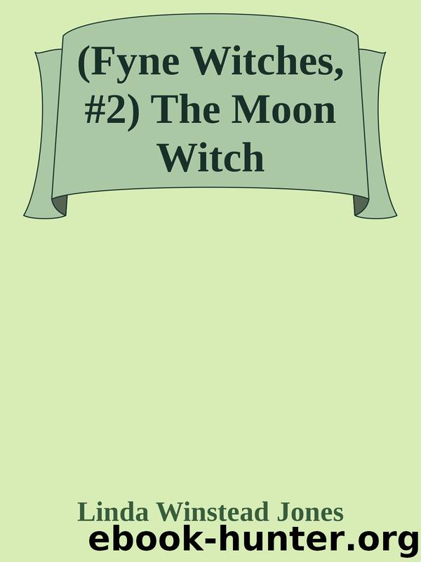 (Fyne Witches, #2) The Moon Witch by Linda Winstead Jones