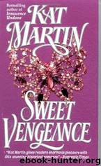 (Garrick #2) Sweet Vengeance by Kat Martin
