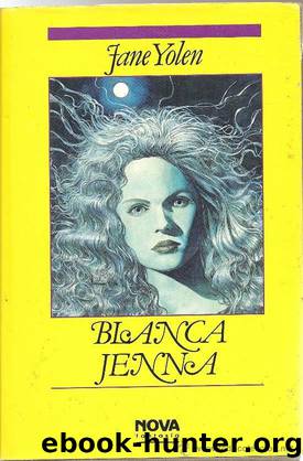 (Gran Madre Alta 02) Blanca Jenna(c.2) by Jane Yolen