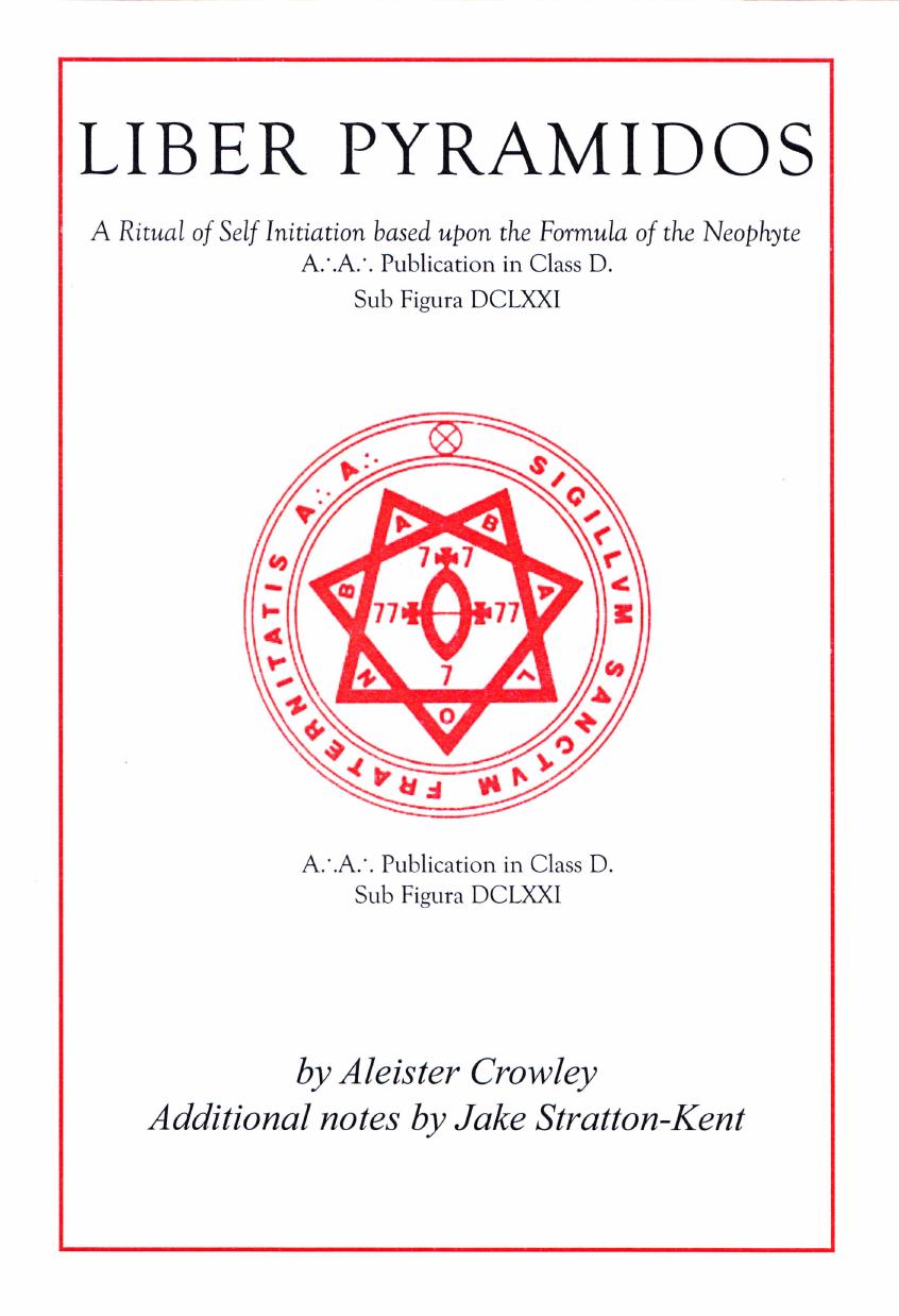 (Guides to the Underworld) Jake Stratton-Kent, Aleister Crowley-Liber Pyramidos-Hadean Press (2009) by Unknown