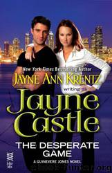 (Guinevere Jones #1) The Desperate Game by Jayne Castle (Jayne Ann Krentz)