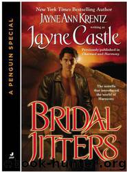 (Harmony World #0.5) Bridal Jitters by Jayne Castle (Jayne Ann Krentz)