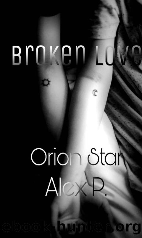 (Harper High 01) Broken Love by Orion Star