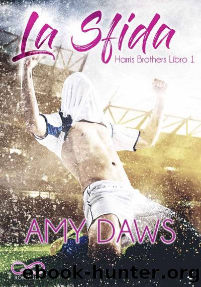 (Harris Brothers 01) La Sfida by Amy Daws