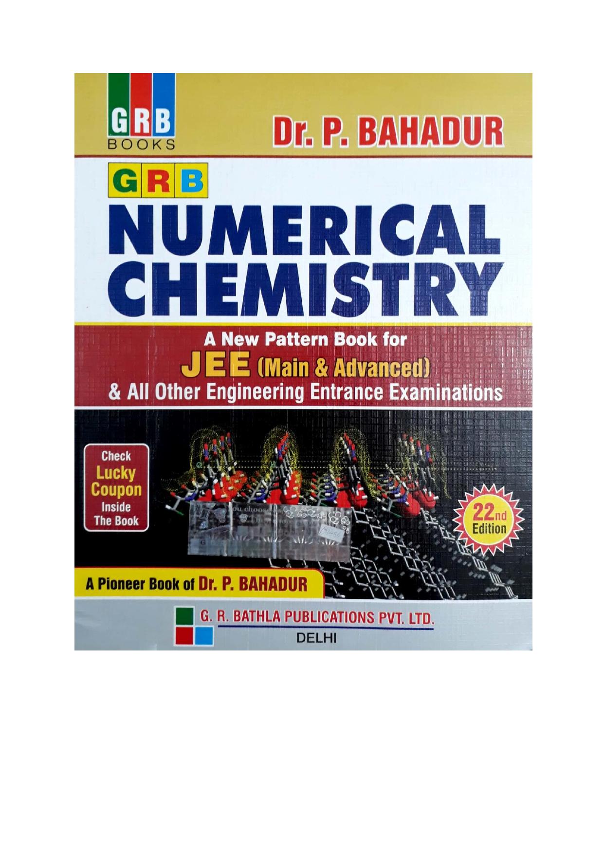(IIT JEE) Dr. P Bahadur-GRB Numerical Chemistry Chapter 9 to 17 for IIT JEE and Other Engineering Entrance Exams by Dr. P Bahadur-GRB (2018) by Baba