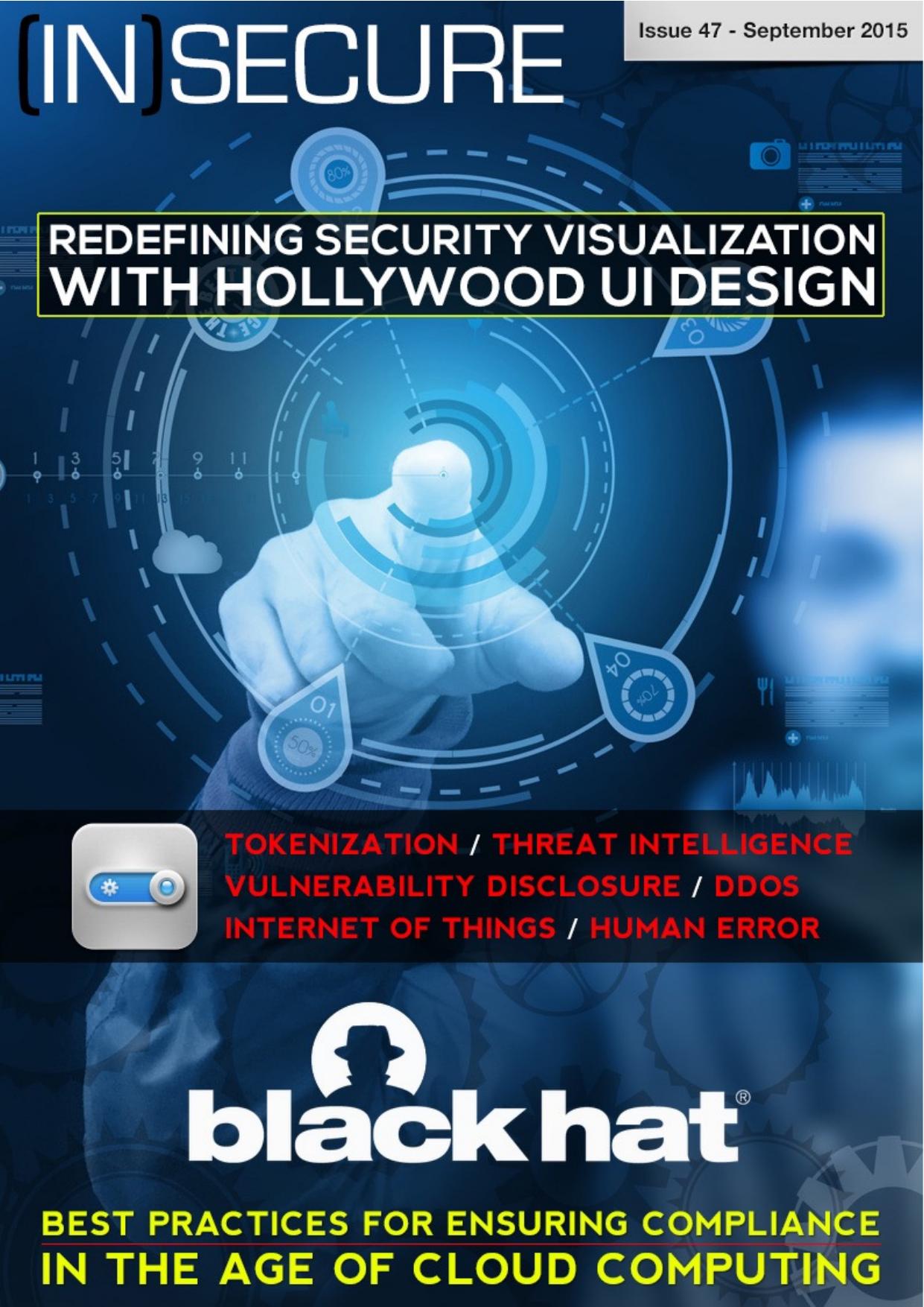 (IN)SECURE Magazine Issue 47 Redefining Security Visualization with Hollywood UI Design by Mirko Zorz