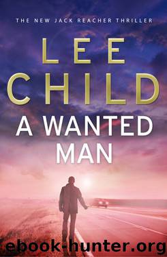 (JR17) A Wanted Man by Lee Child