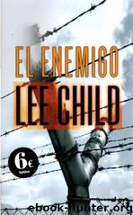 (Jack Reacher 08) El enemigo by Lee Child