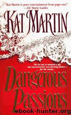 (Kingsland #2) Dangerous Passions by Kat Martin