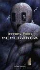 (La Ciudad Bien Construida 2) Memoranda by Jeffrey Ford