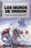 (La Necesidad De Mordant 02) Los Muros De Orison by Stephen R. Donaldson