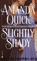 (Lake & March #1) Slightly Shady by Amanda Quick