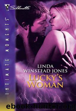 (Last Chance Heroes, #4) Lucky's Woman by Linda Winstead Jones