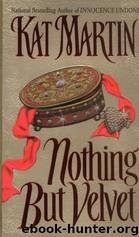 (Litchfield #1) Nothing but Velvet by Kat Martin