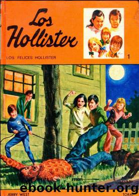 (Los Hollister 01) Los Felices Hollister by Jerry West
