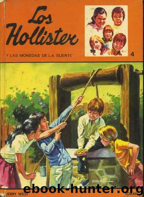 (Los Hollister 04) Los Hollister Y Las Monedas De La Suerte(c.1) by Jerry West