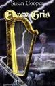 (Los Seis Signos De La Luz 5) El Rey Gris by Susan Cooper